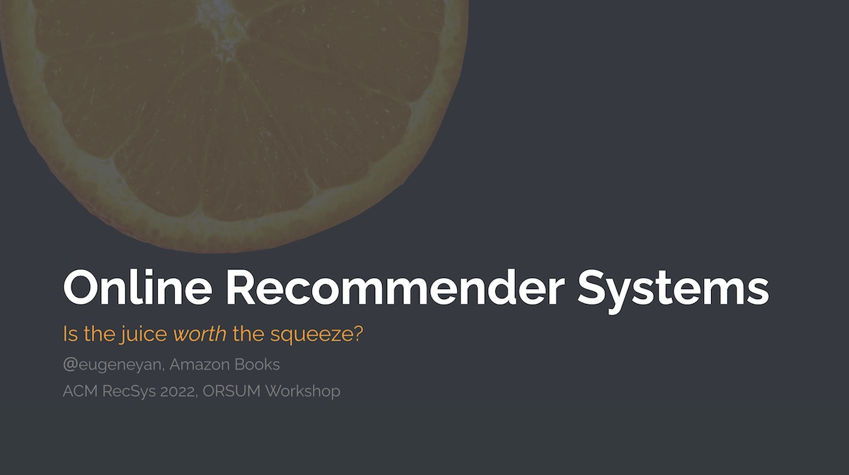 Online Recommender Systems: Is the juice worth the squeeze? Online Recommender Systems: Is the juice worth the squeeze?